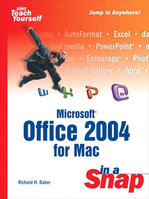 Microsoft Office 2004 for Mac in a Snap - ebook